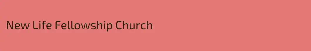New Life Fellowship Church